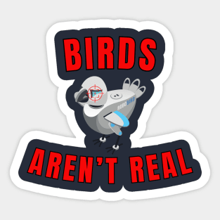 Birds Aren't Real Sticker